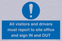 all-visitors-and-drivers-must-report-to-site-office-and-sign-in-and-out~